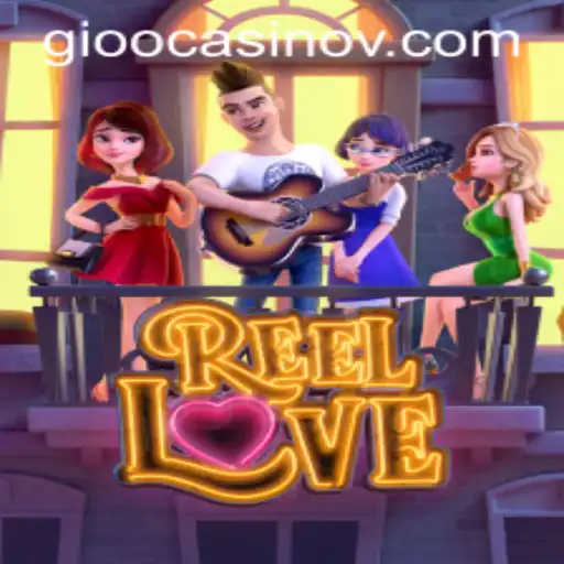 A Deep Dive into ReelLove: Unveiling the Excitement and Strategy