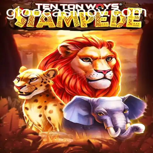 Discover the Thrills of TenTonWaysStampede: A Riveting Adventure Awaits